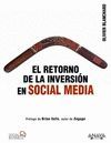 EL RETORNO DE LA INVERSIÓN EN SOCIAL MEDIA