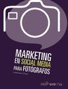 MARKETING SOCIAL MEDIA PARA FOTÓGRAFOS