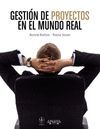 GESTIÓN DE PROYECTOS EN EL MUNDO REAL