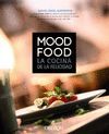 MOOD FOOD. LA COCINA DE LA FELICIDAD