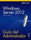 WINDOWS SERVER 2012. GUÍA DEL ADMINISTRADOR