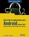 DESARROLLO DE APLICACIONES PARA ANDROID. EDICIÓN 2015