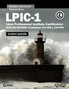 LPIC-1. LINUX PROFESSIONAL INSTITUTE CERTIFICATION. CUARTA EDICIÓN
