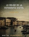 LO MEJOR DE LA FOTOGRAFIA DIGITAL  SCOTT KELBY (REVISADO Y ACTUALIZADO)
