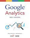 GOOGLE ANALYTICS. MIDE Y VENCERÁS