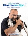 LLÉVAME CONTIGO. GUÍA DE ADOPCIÓN RESPONSABLE