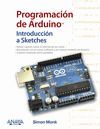 PROGRAMACIÓN DE ARDUINO. INTRODUCCIÓN A SKETCHES