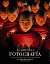 EL ARTE DE LA FOTOGRAFÍA  (2ª EDICIÓN)