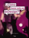 ¿CÓMO HACER ESTO EN INDESIGN?