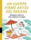 UN CUERPO FIRME ANTES DEL VERANO