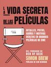 LA VIDA SECRETA DE LAS PELÍCULAS