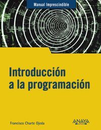 INTRODUCCIÓN A LA PROGRAMACIÓN