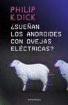 ¿SUEÑAN LOS ANDROIDES CON OVEJAS ELÉCTRICAS?