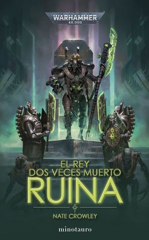 EL REY DOS VECES MUERTO Nº 01 RUINA