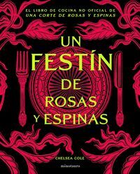UN FESTÍN DE ROSAS Y ESPINAS