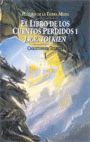 EL LIBRO DE LOS CUENTOS PERDIDOS, 1. HISTORIA DE L