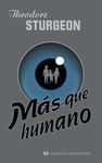 MAS QUE HUMANO