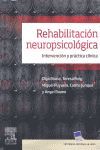 REHABILITACIÓN NEUROPSICOLÓGICA. INTERVENCIÓN Y PRÁCTICA CLÍNICA