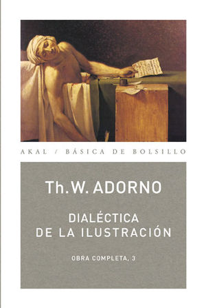 O.C. ADORNO 03 DIALECTICA DE LA ILUSTRACION