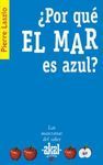 ¿POR QUÉ EL MAR ES AZUL?