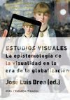 ESTUDIOS VISUALES: EPISTEMOLOGIA VISUALIDAD ERA GL