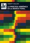 LA PRÁCTICA ARMÓNICA EN LA MÚSICA TONAL