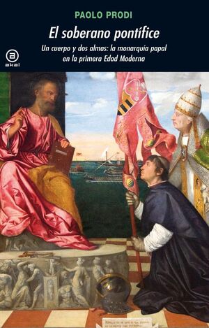 SOBERANO PONTIFICE. UN CUERPO Y DOS ALMAS