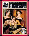 GUIA AKAL DE LA MUSICA. OBRA COMPLETA 6CDS