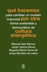 QUÉ HACEMOS POROTRA CULTURA ENERGÉTICA