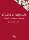 OFICIO DE HISTORIADOR,EL