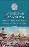 LA VENECIA DE CASANOVA POR CINCO DUCADOS AL DÍA