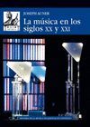 LA MÚSICA EN LOS SIGLOS XX Y XXI