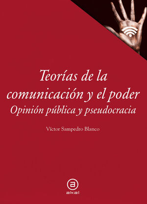 TEORÍAS DE LA COMUNICACIÓN Y EL PODER