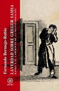 VERDAD SOBRE GREGOR SAMSA, LA