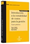 INTRODUCCIÓN A LA CONTABILIDAD DE COSTES PARA LA GESTIÓN - CURSO PRÁCTICO