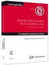 REGIMEN DISCIPLINARIO DE LA GUARDIA CIVIL 1ª ED