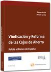 VINDICACIÓN Y REFORMA DE LAS CAJAS DE AHORRO