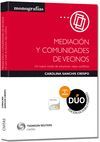 MEDIACIÓN Y COMUNIDADES DE VECINOS (PAPEL + E-BOOK)
