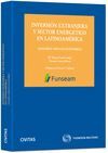 INVERSION EXTRANJERA Y SECTOR ENERGETICO EN LATINOAMERICA