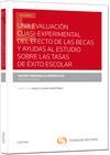 UNA EVALUACIÓN CUASI EXPERIMENTAL DEL EFECTO DE LAS BECAS