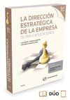 LA DIRECCIÓN ESTRATÉGICA DE LA EMPRESA. TEORÍA Y APLICACIONES (PAPEL + E-BOOK)