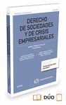 DERECHO DE SOCIEDADES Y DE CRISIS EMPRESARIALES (PAPEL + E-BOOK)
