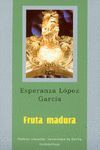 FRUTA MADURA