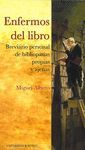 ENFERMOS DEL LIBRO.BREVIARIO PERSONAL DE BIBLIOPAT