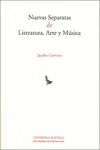 NUEVAS SEPARATAS DE LITERATURA,. ARTE Y MUSICA