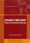 EXTRANJERO EN TIERRA EXTRAÑA?. EL GENERO DE LA CIENCIA