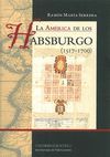 LA AMERICA DE LOS HABSBURGO (1517-1700). MANUAL