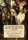 EL PINTOR QUITEÑO MIGUEL DE SANTIAGO, 1633-1706