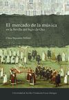EL MERCADO DE LA MUSICA EN LA SEVILLA DEL SIGLO DE ORO