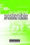 MOVILIDAD SOSTENIBLE EN NUESTRAS CIUDADES